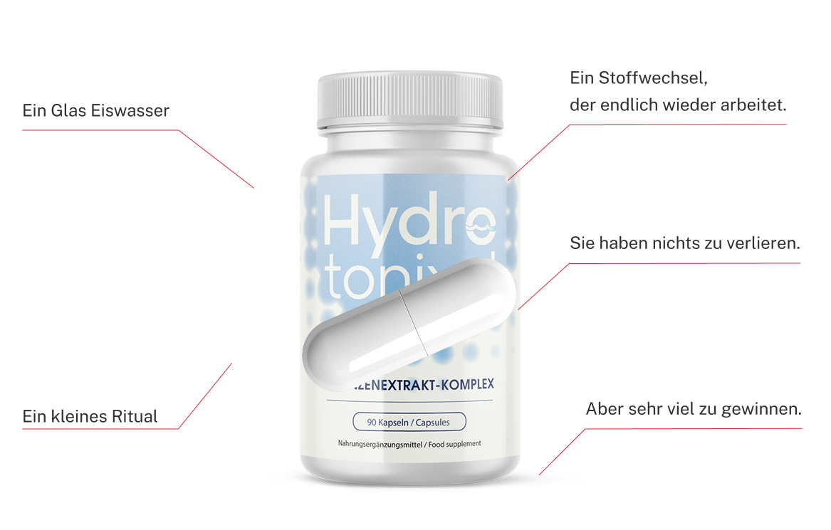 Ein Glas Eiswasser, Ein Stoffwechsel, 
          der endlich wieder arbeitet., Ein kleines Ritual, Sie haben nichts zu verlieren., Aber sehr viel zu gewinnen.